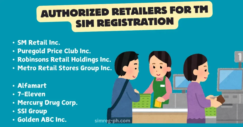TM SIM REGISTRATION 15 Authorized Retailers for TM SIM Registration