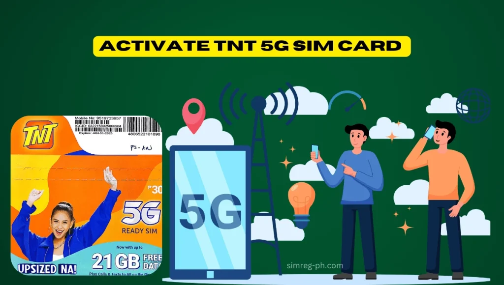 HOW TO ACTIVATE TNT SIM CARD 5G